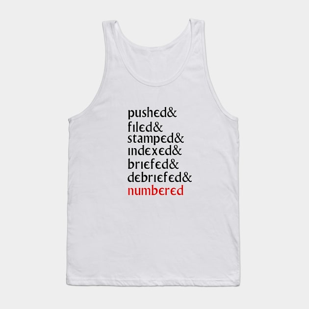 Pushed, Filed and Stamped on Tank Top by blueshift